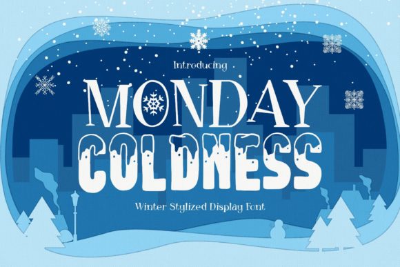 Monday Coldness: A Cool Font for Eye-Catching Campaigns