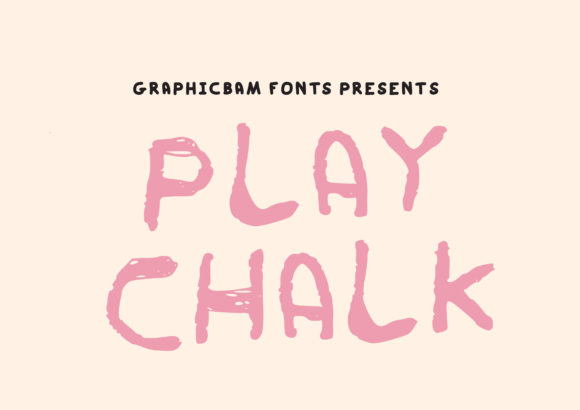Play Chalk: A Playful Font for Engaging Campaigns